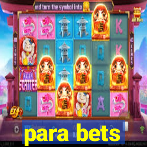 para bets