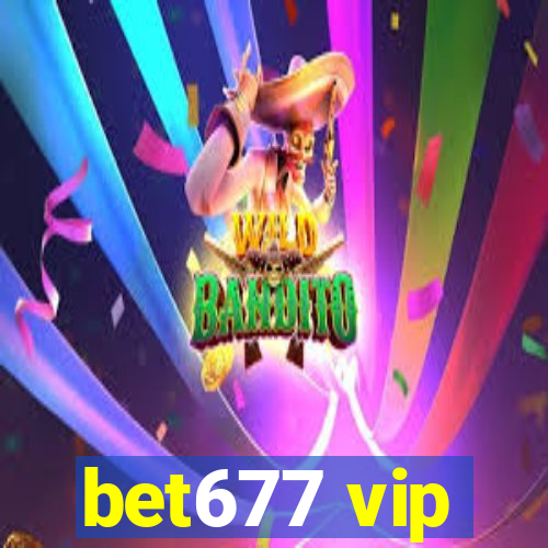 bet677 vip