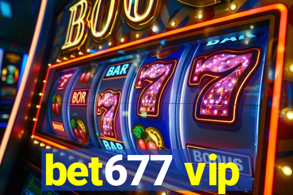 bet677 vip