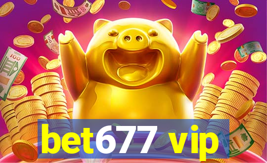 bet677 vip