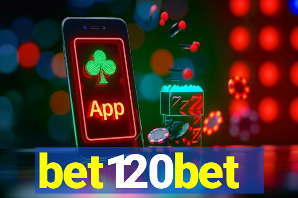 bet120bet