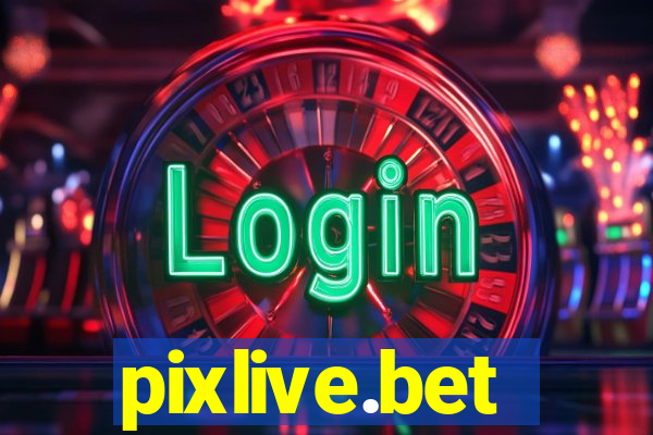 pixlive.bet