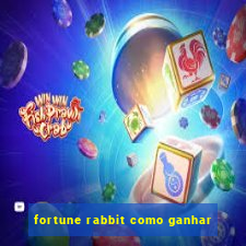 fortune rabbit como ganhar