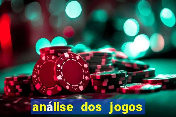 análise dos jogos de hoje