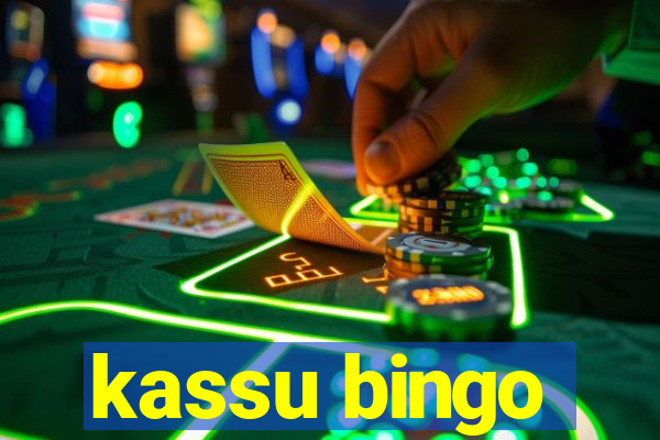 kassu bingo