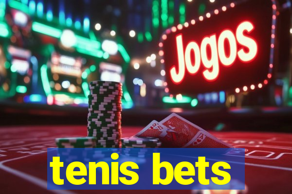 tenis bets