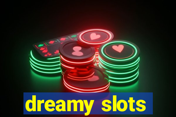 dreamy slots