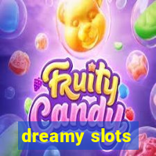 dreamy slots