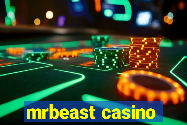 mrbeast casino