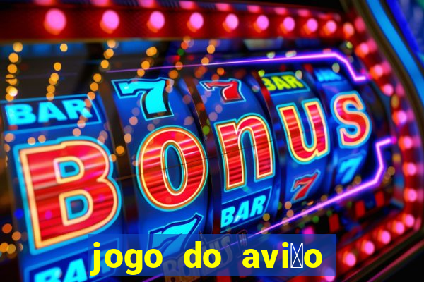 jogo do avi茫o que ganha dinheiro