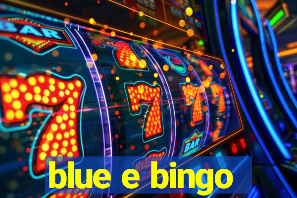 blue e bingo