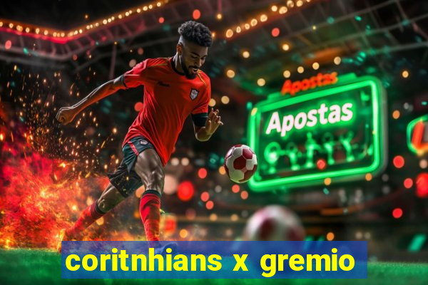 coritnhians x gremio