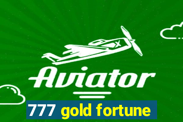 777 gold fortune