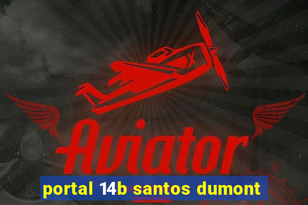 portal 14b santos dumont