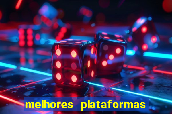 melhores plataformas de slots para ganhar dinheiro