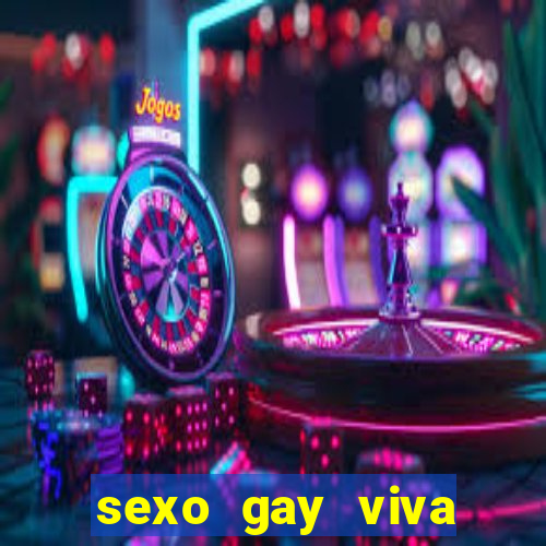 sexo gay viva local santos