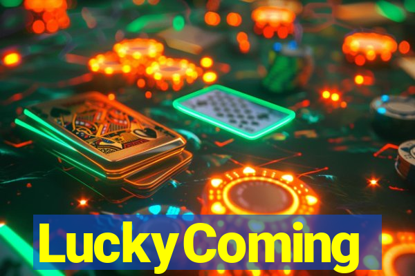 LuckyComing