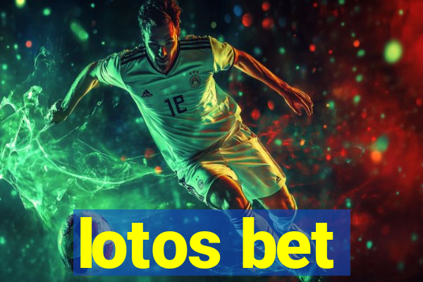 lotos bet