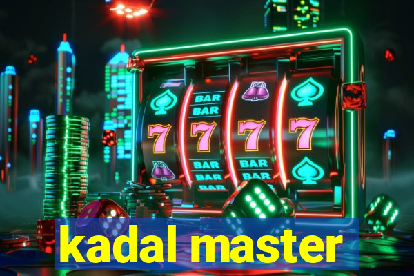 kadal master