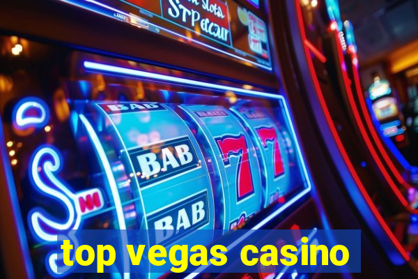 top vegas casino