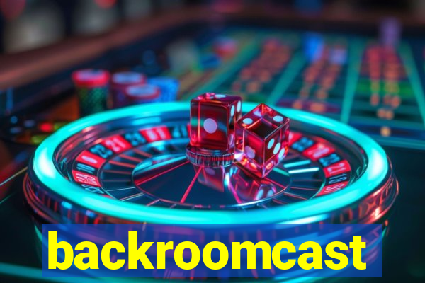 backroomcast