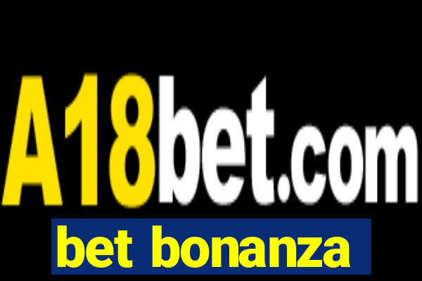 bet bonanza