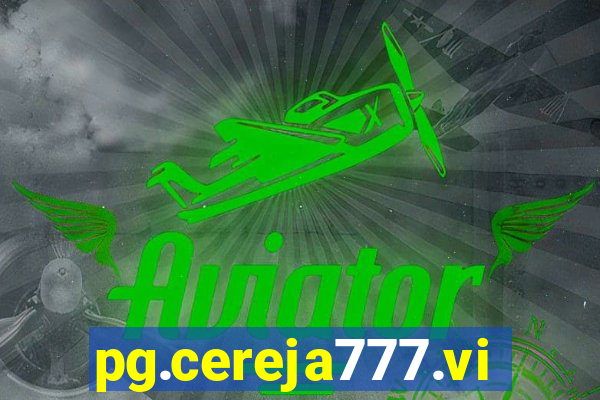 pg.cereja777.vip