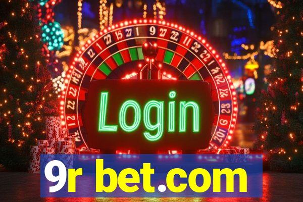 9r bet.com