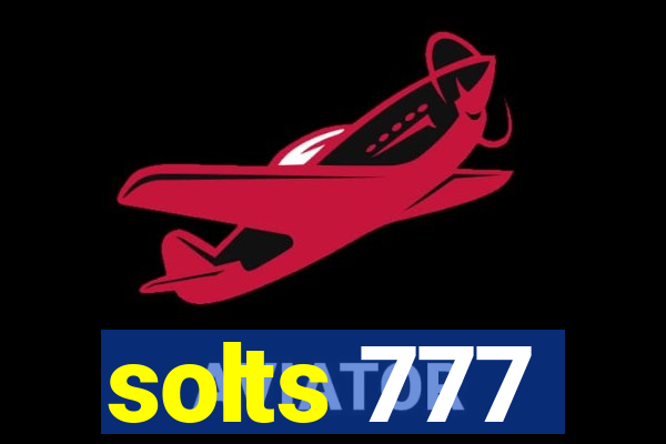 solts 777