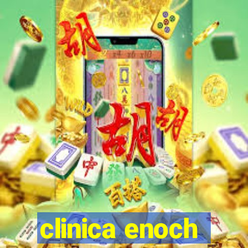 clinica enoch