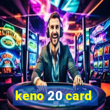 keno 20 card