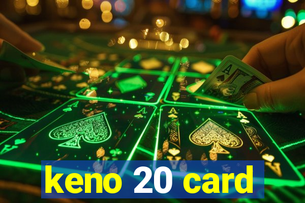 keno 20 card