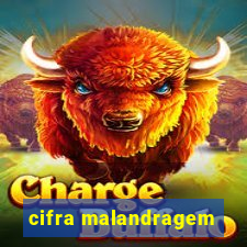 cifra malandragem