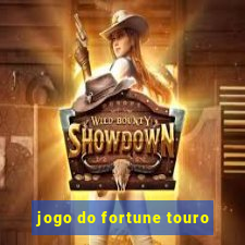 jogo do fortune touro