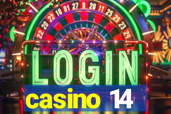 casino 14