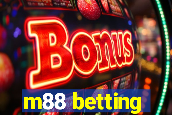 m88 betting