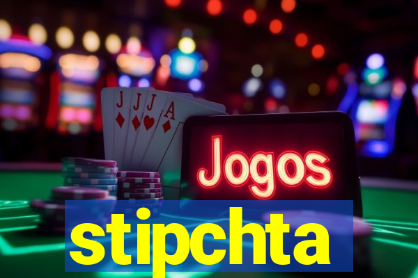 stipchta