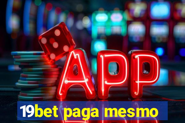 19bet paga mesmo