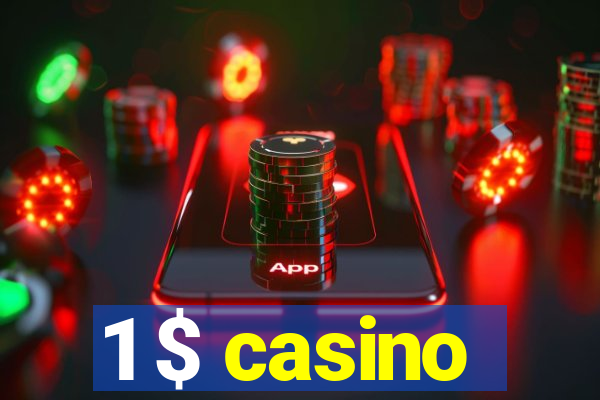 1 $ casino