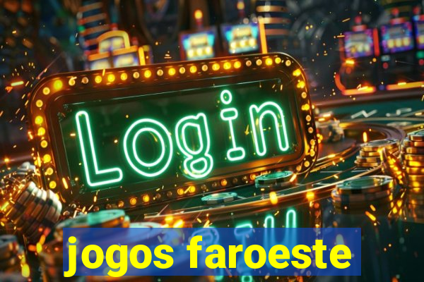 jogos faroeste