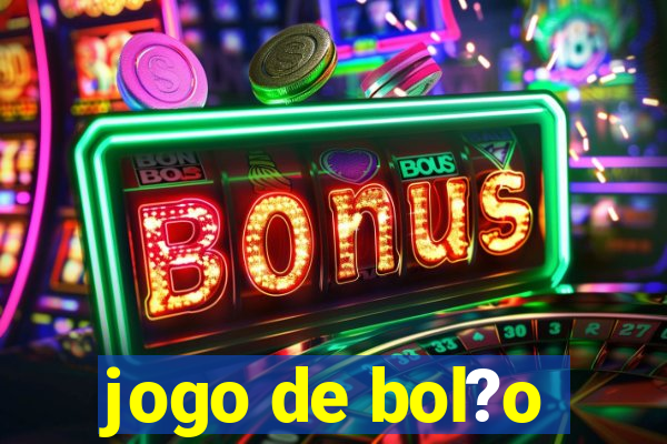 jogo de bol?o