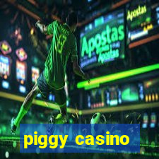 piggy casino