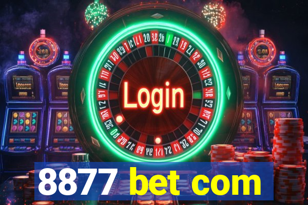 8877 bet com