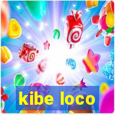 kibe loco