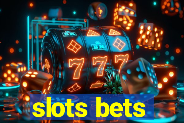 slots bets