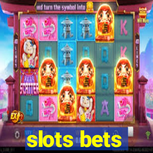 slots bets