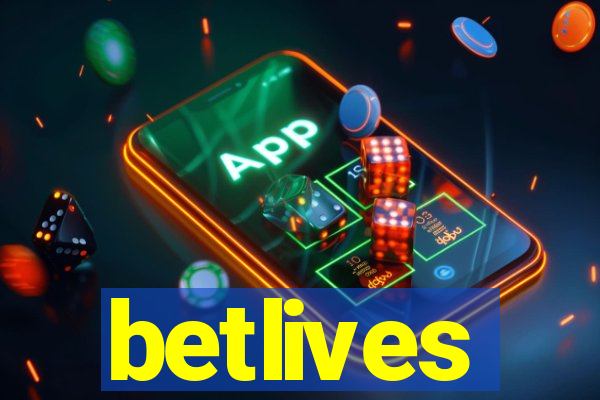 betlives