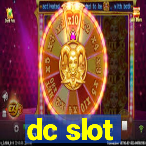 dc slot