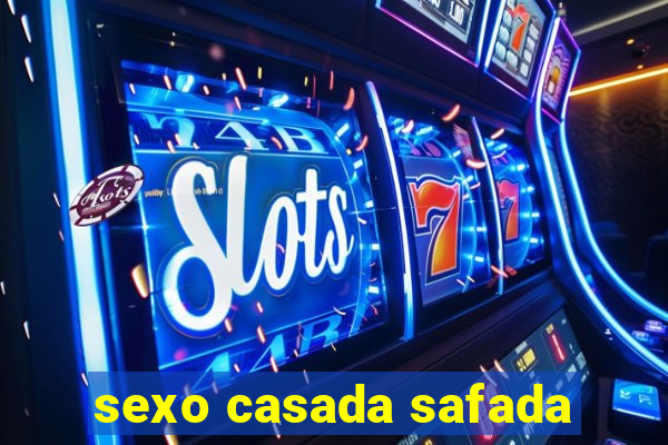 sexo casada safada