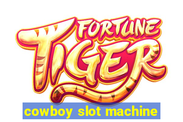 cowboy slot machine